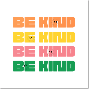 be kind Posters and Art